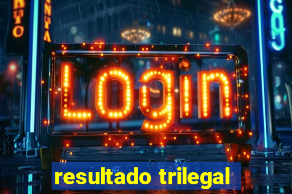 resultado trilegal
